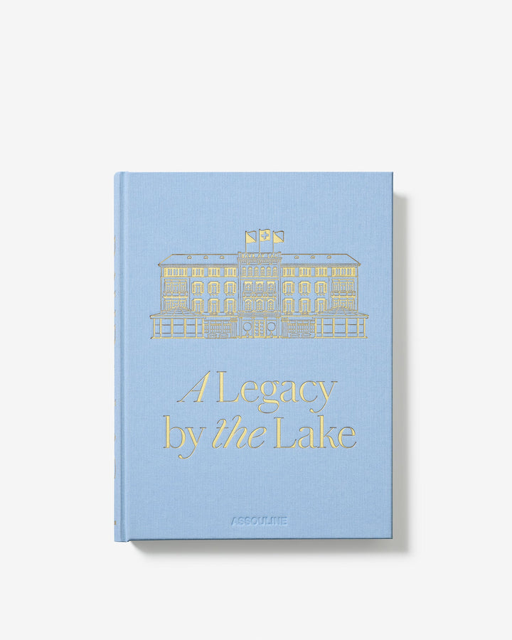 Book - Baur Au Lac - A Legacy by the Lake