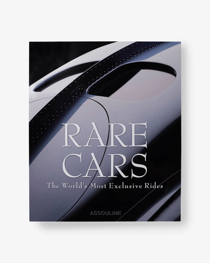 Book -  Rare Cars: The World's Most Exclusive Rides